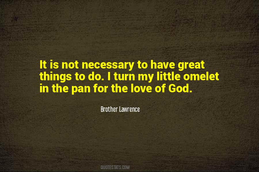 Brother Lawrence Quotes #554421