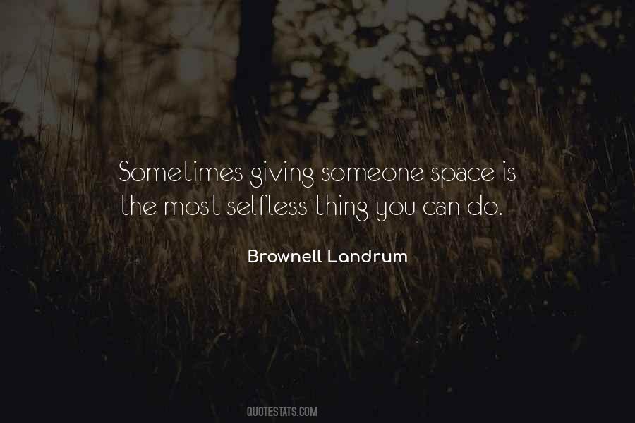 Brownell Landrum Quotes #254972