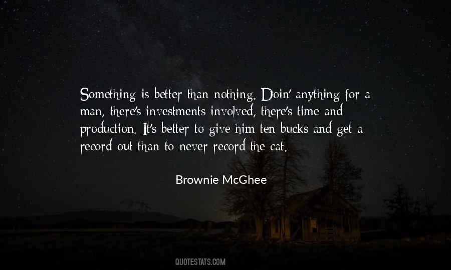 Brownie McGhee Quotes #1061667