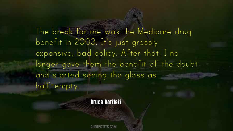 Bruce Bartlett Quotes #1068186