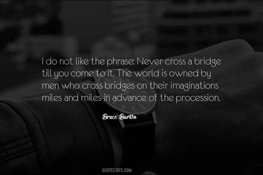 Bruce Barton Quotes #622136