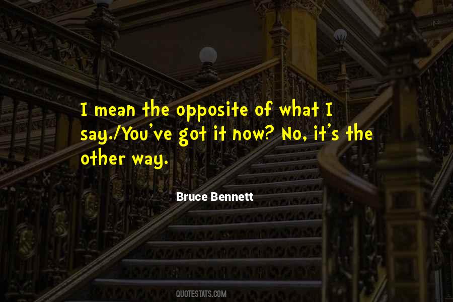 Bruce Bennett Quotes #1208853