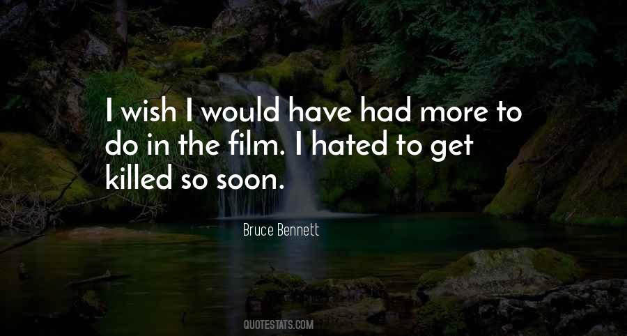 Bruce Bennett Quotes #165314