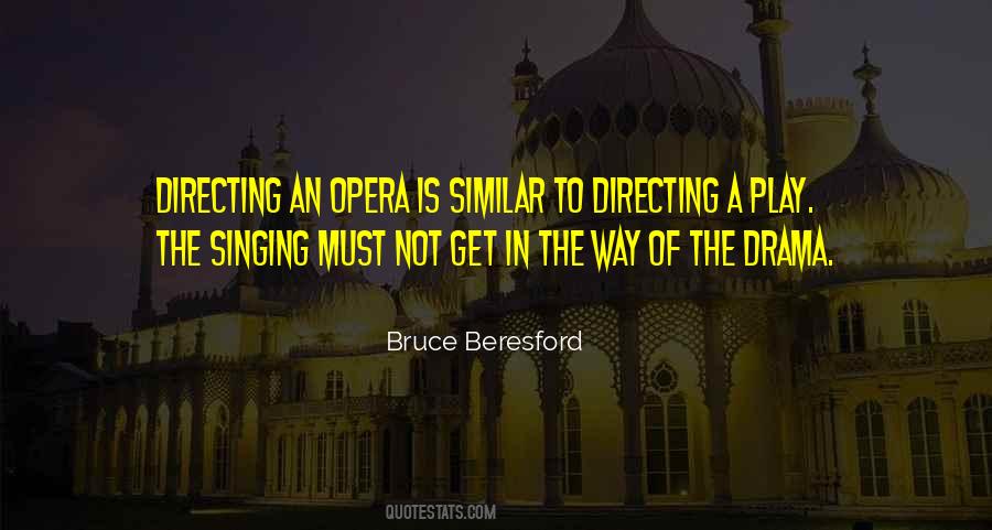 Bruce Beresford Quotes #1249610