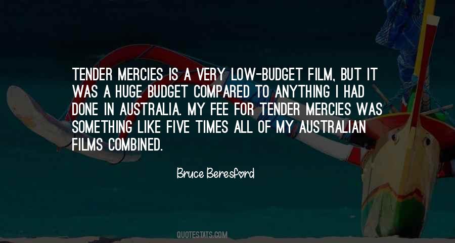 Bruce Beresford Quotes #172759