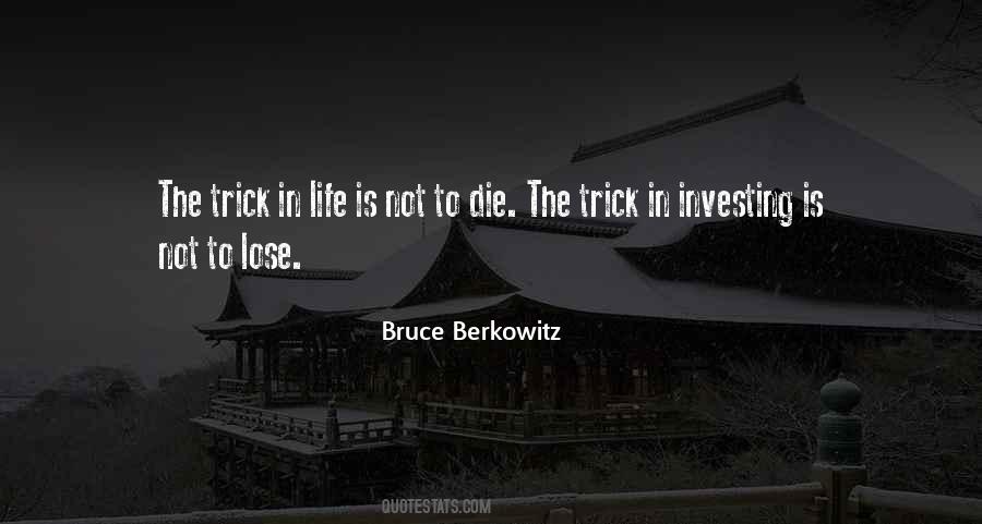 Bruce Berkowitz Quotes #1704695