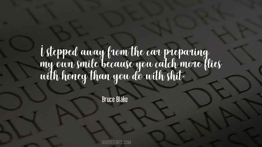 Bruce Blake Quotes #1771639