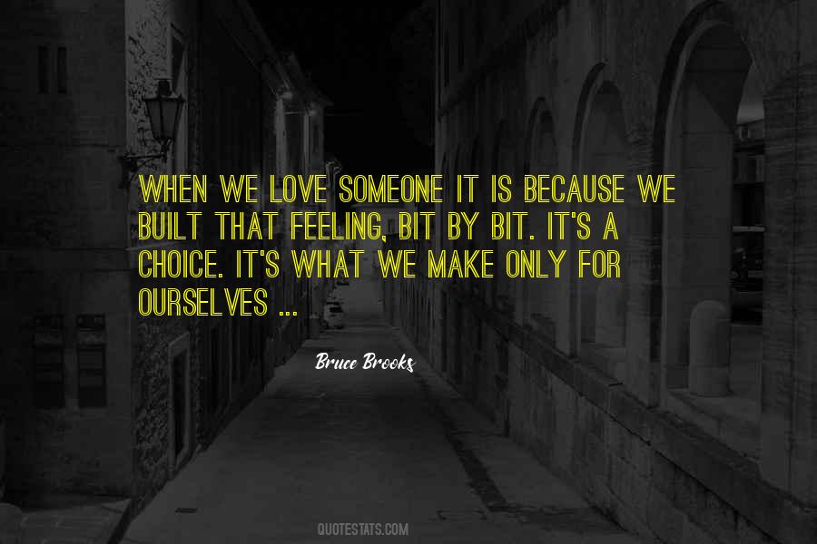 Bruce Brooks Quotes #1837491