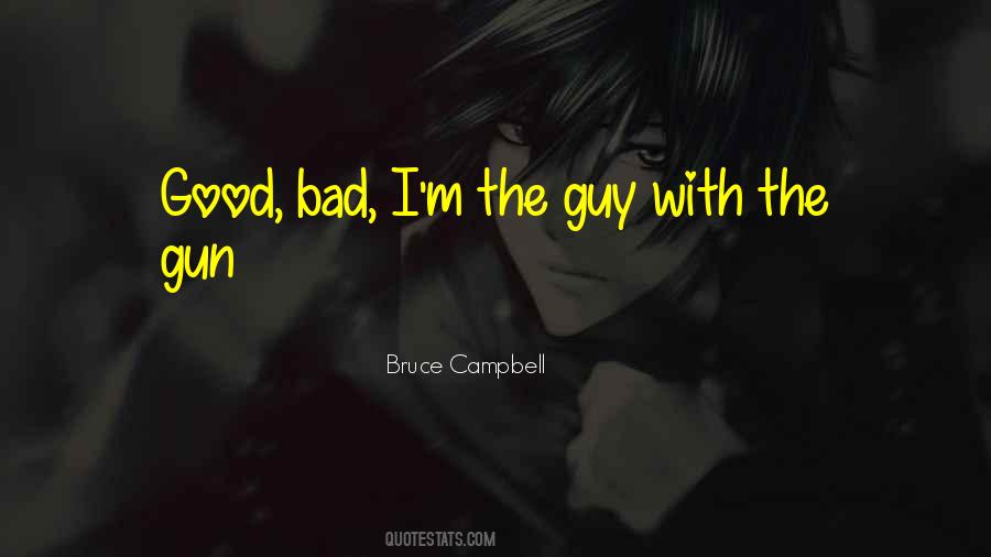 Bruce Campbell Quotes #753551