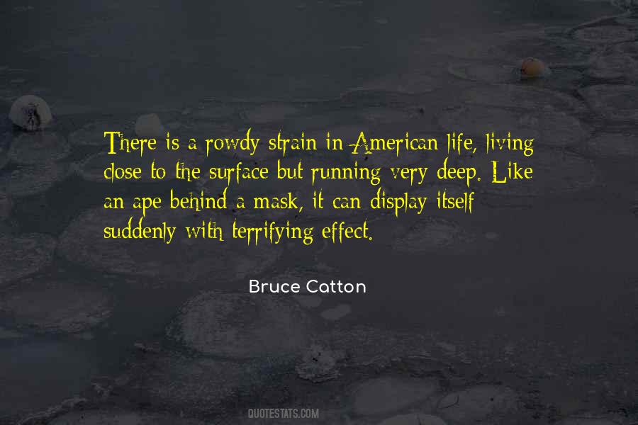 Bruce Catton Quotes #1381404