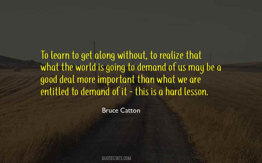 Bruce Catton Quotes #412276