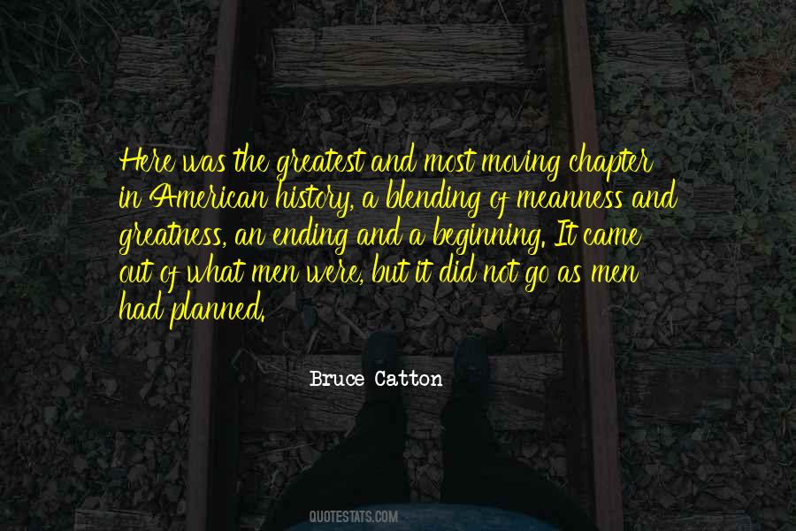 Bruce Catton Quotes #730184