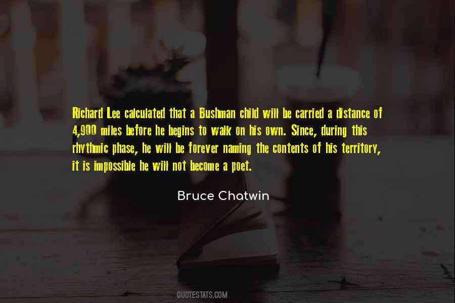 Bruce Chatwin Quotes #1383082
