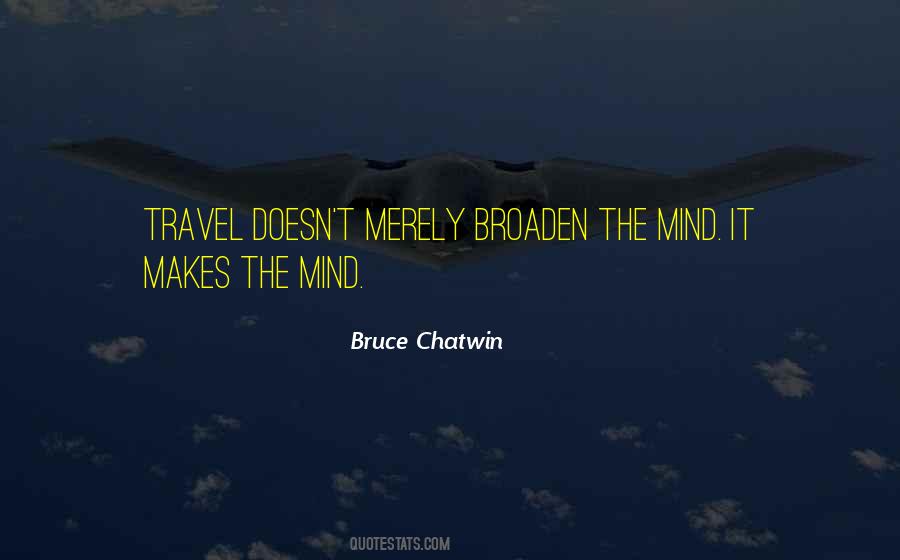 Bruce Chatwin Quotes #1734508