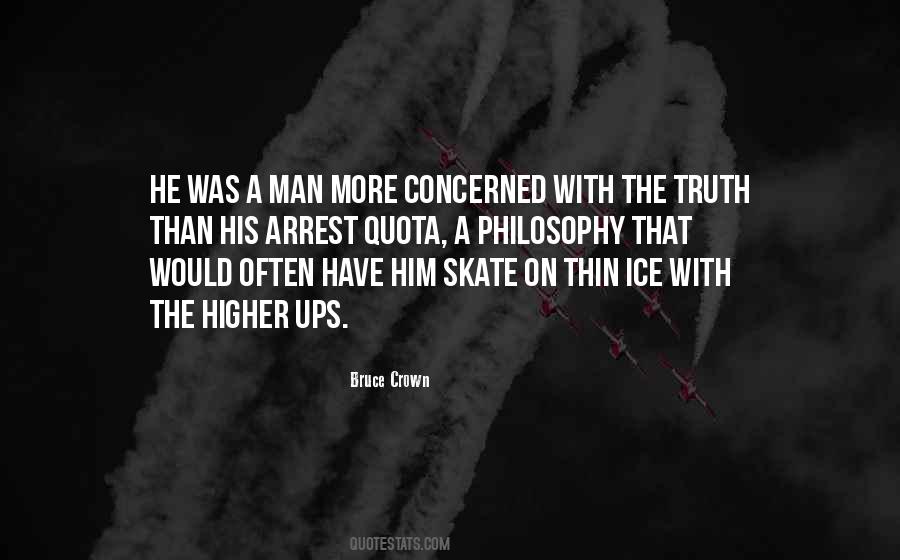 Bruce Crown Quotes #1718154