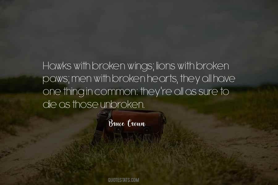 Bruce Crown Quotes #524462