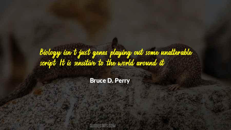 Bruce D. Perry Quotes #1401380