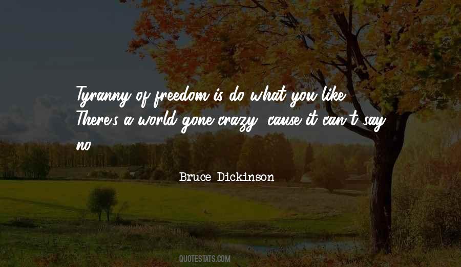 Bruce Dickinson Quotes #1667742