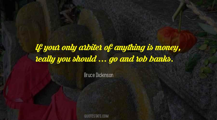 Bruce Dickinson Quotes #603497