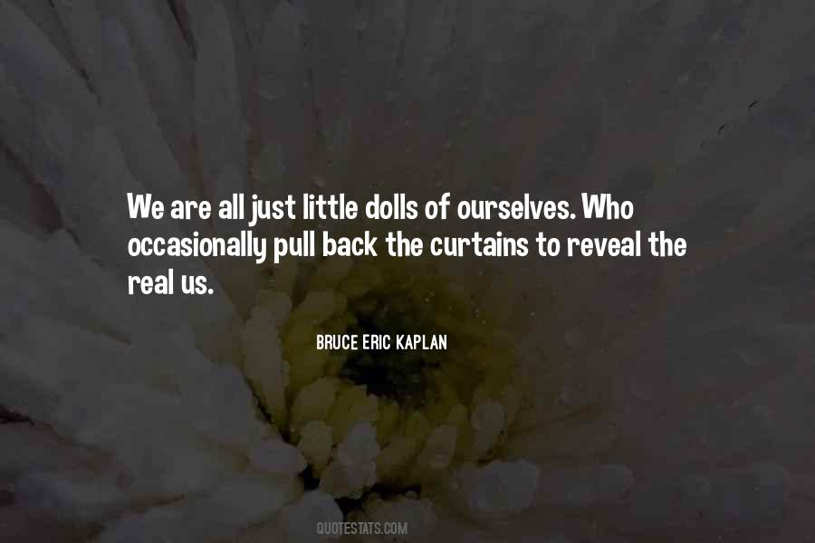 Bruce Eric Kaplan Quotes #375590