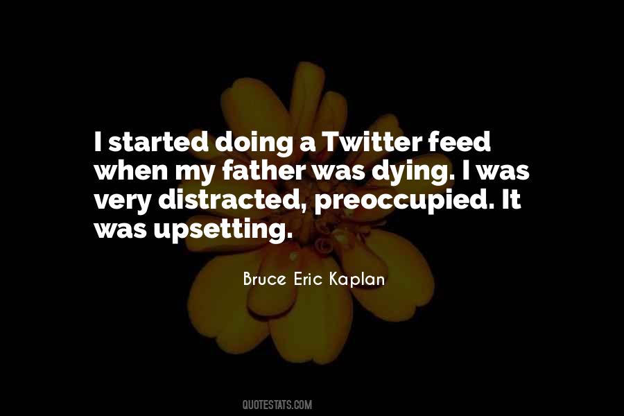 Bruce Eric Kaplan Quotes #407894