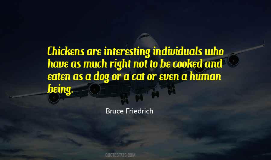 Bruce Friedrich Quotes #791959