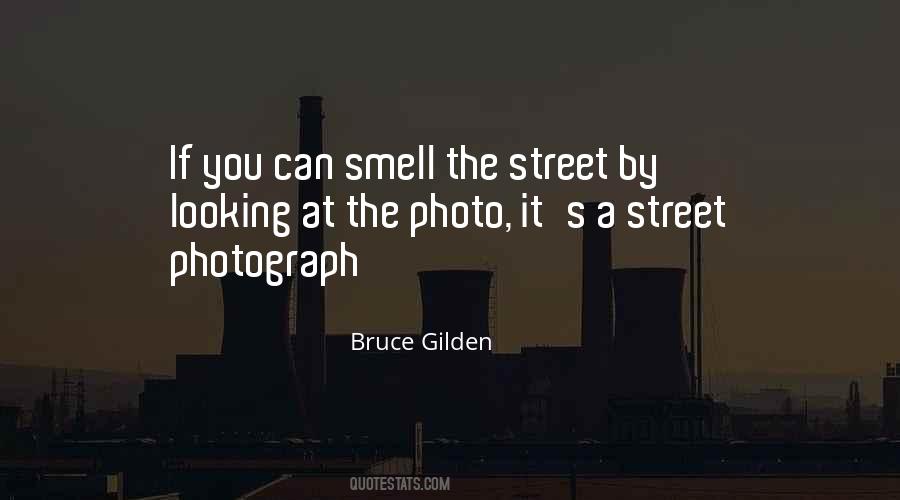 Bruce Gilden Quotes #854198