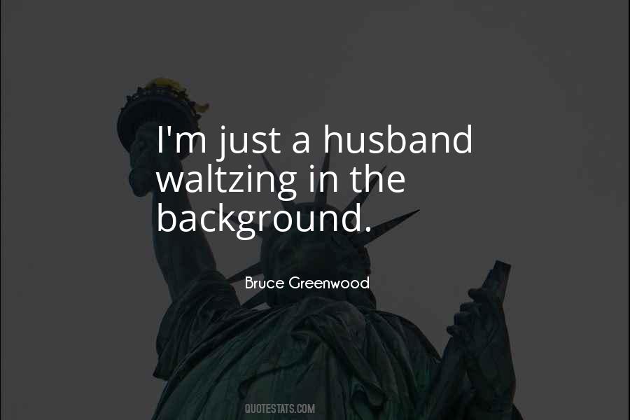 Bruce Greenwood Quotes #325470