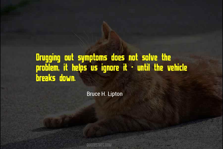Bruce H. Lipton Quotes #1120238