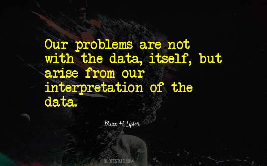 Bruce H. Lipton Quotes #314622