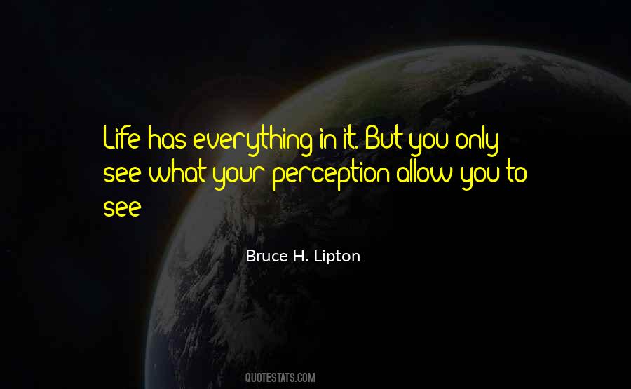 Bruce H. Lipton Quotes #670818