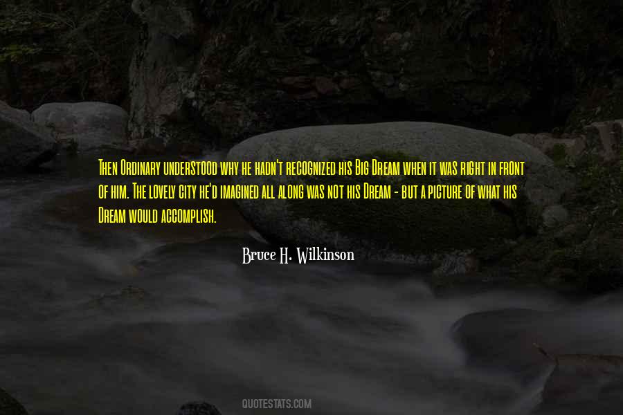 Bruce H. Wilkinson Quotes #1021030