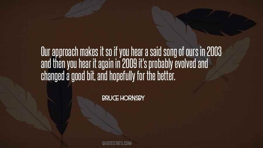 Bruce Hornsby Quotes #956087