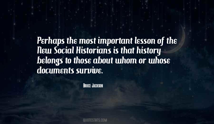 Bruce Jackson Quotes #1422819