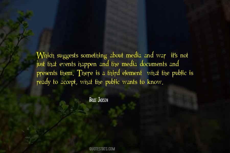 Bruce Jackson Quotes #1746618