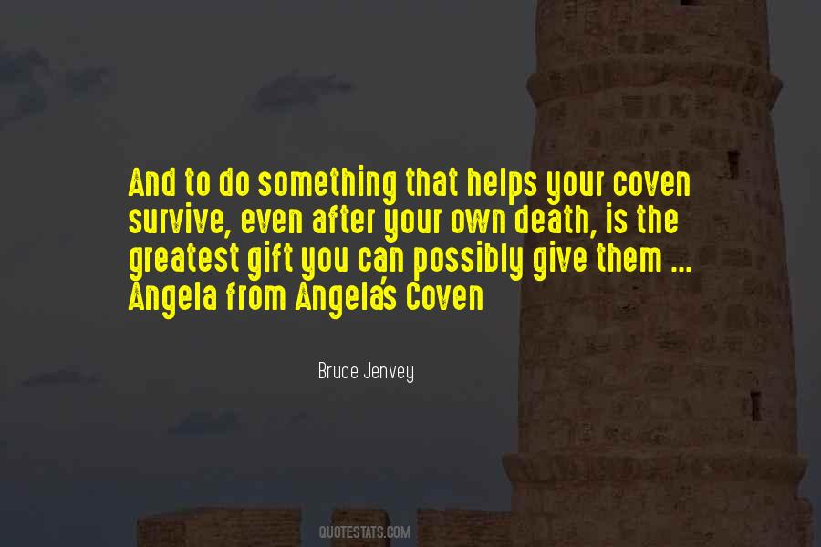 Bruce Jenvey Quotes #1582230