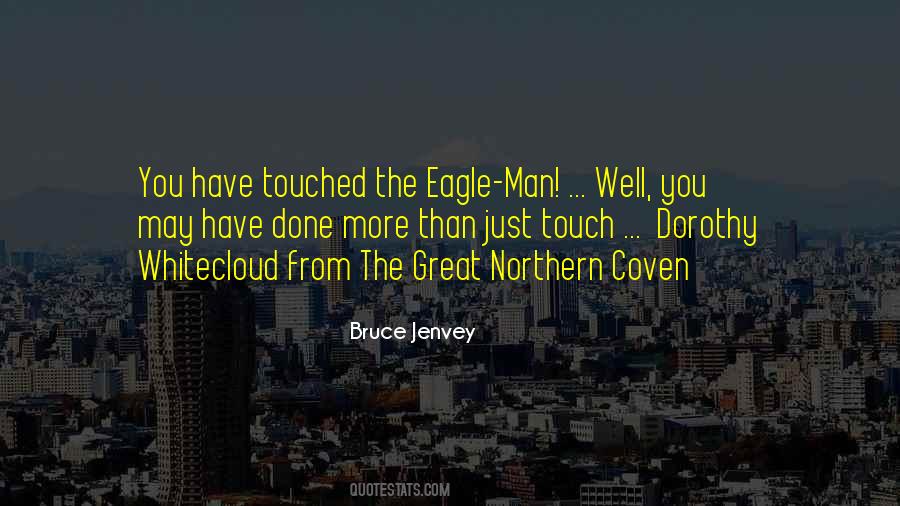 Bruce Jenvey Quotes #222608