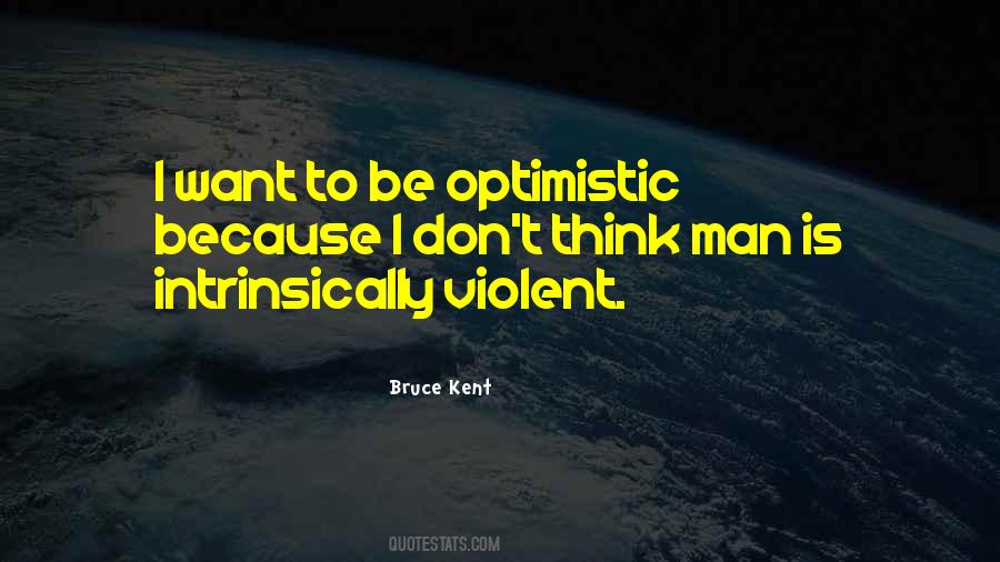 Bruce Kent Quotes #122662