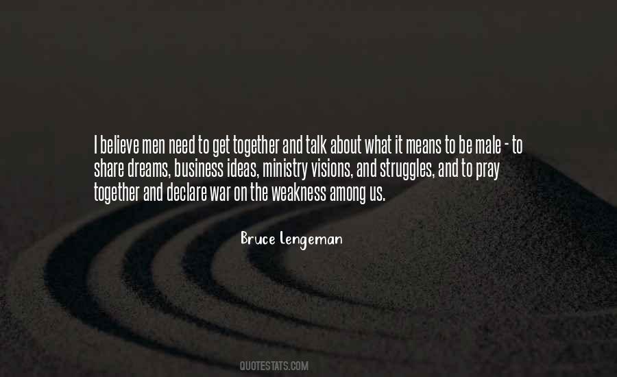 Bruce Lengeman Quotes #1310938