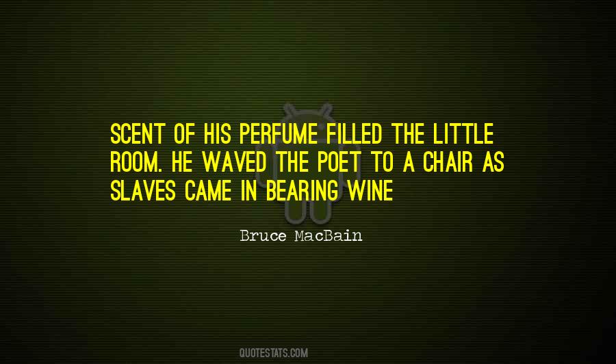 Bruce MacBain Quotes #457263 Bruce MacBain Quotes #457263
