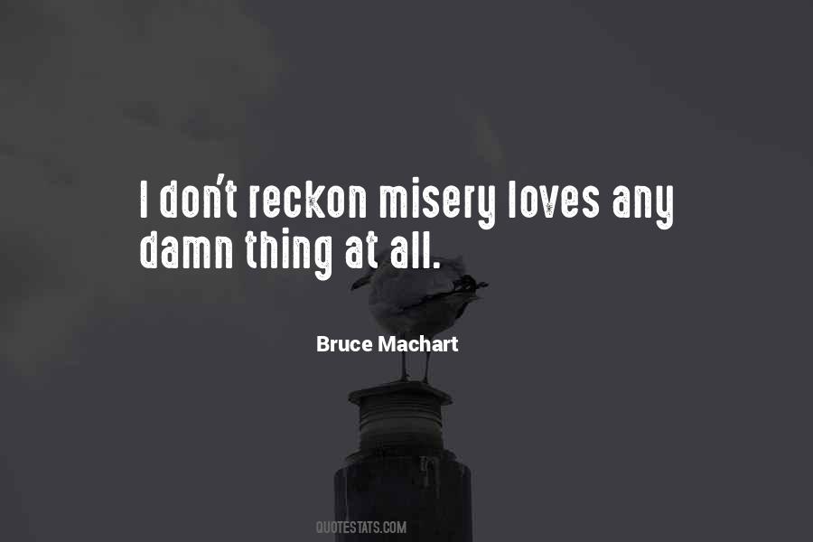 Bruce Machart Quotes #1250320