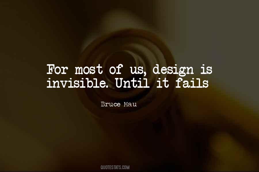 Bruce Mau Quotes #1127198