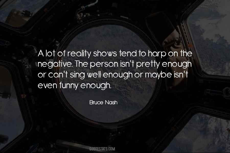 Bruce Nash Quotes #732328