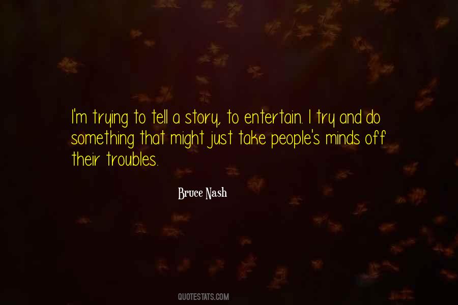 Bruce Nash Quotes #791175