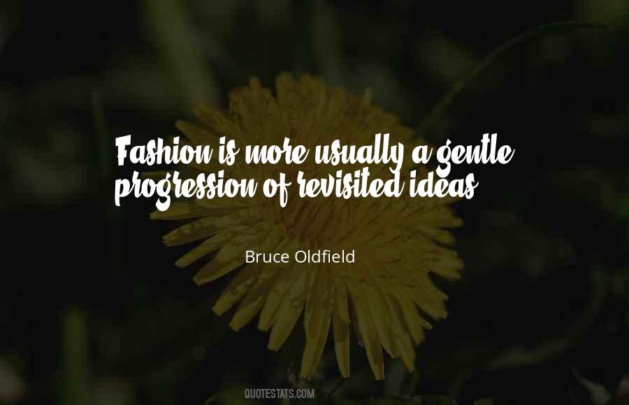 Bruce Oldfield Quotes #1241711