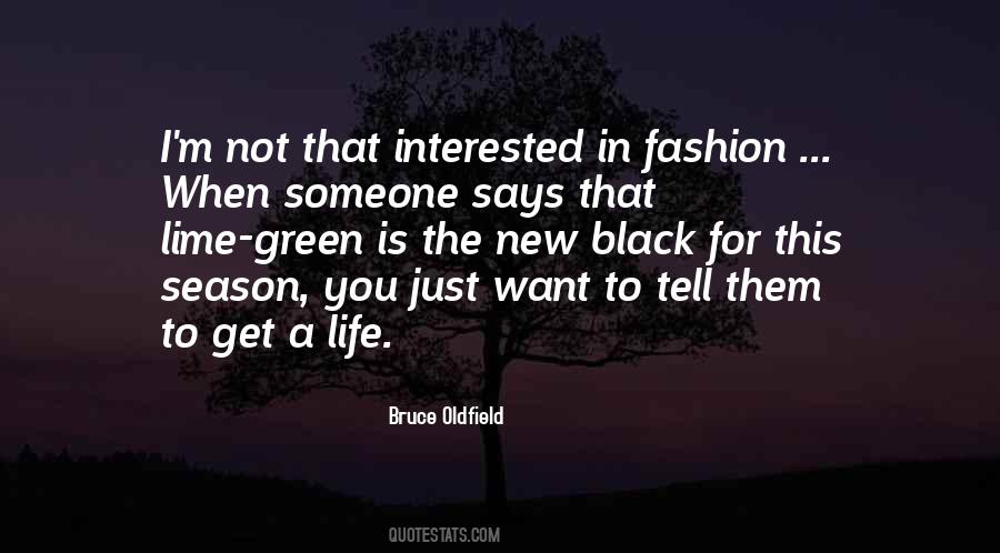 Bruce Oldfield Quotes #708179