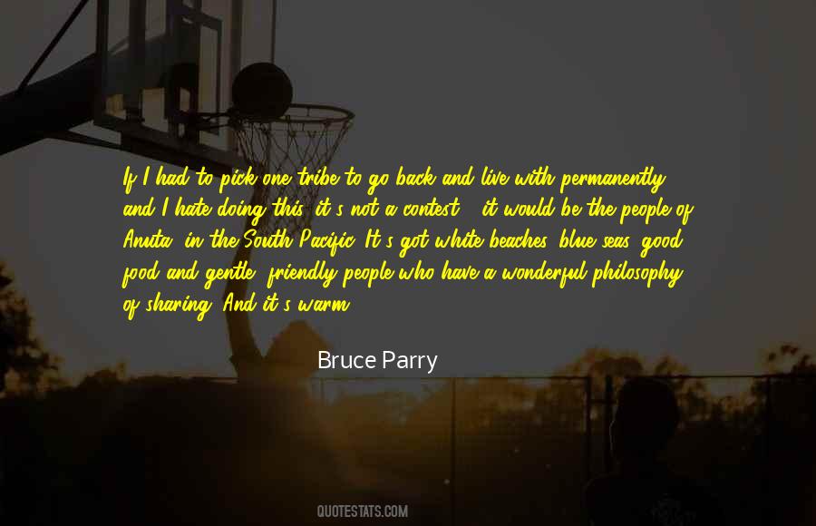 Bruce Parry Quotes #741974