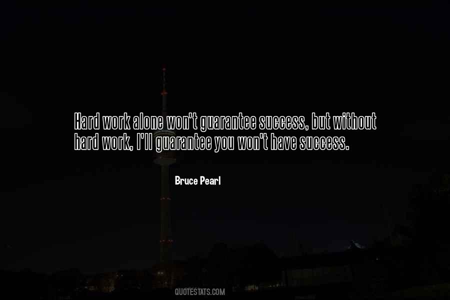 Bruce Pearl Quotes #1404048
