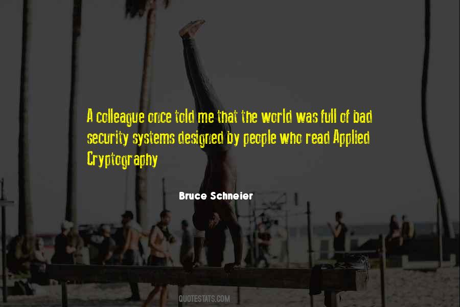 Bruce Schneier Quotes #1283410