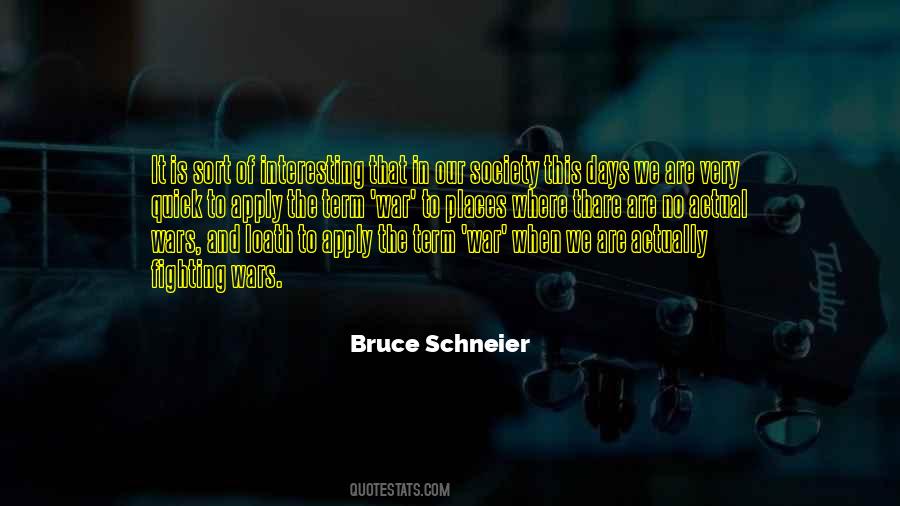 Bruce Schneier Quotes #534242